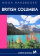 Moon Handbook- Guide to British Columbia Moon Handbook- Guide to British Columbia